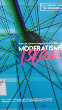 Image of Kumpulan Tulisan Para Penggerak Moderasi Beragama : Moderatisme Islam