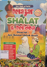 Image of Belajar Sholat & Berdoa : disertai Juz 'Amma Untuk Anak