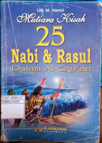 Image of Mutiara Kisah 25 Nabi & Rasul Dalam AL-Quran