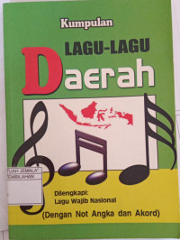 Image of Kumpulan Lagu-lagu Daerah : Di Lengkapi Lagu Wajib Nasional