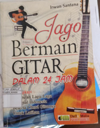 Image of Jago Bermain Gitar : Dalam 24 Jam