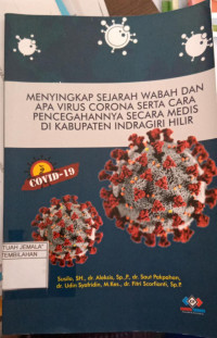 Image of Menyingkap Sejarah Wabah dan Apa Virus Corona Serta Pencegahannya Secara Medis di Kabupaten Indragiri Hilir