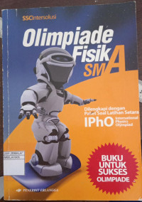 Image of Olimpiade Fisika SMA : Dilengkapi dengan Paket Soal Latihan Setara