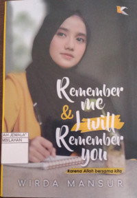 Image of Remember Me & I Will Remember You : Karna Allah Bersama Kita