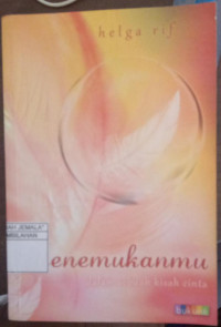 Image of Menemukanmu : Dalam Sebuah Kisah Cinta