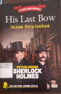 Image of His Last Bow : Salam Perpisahan