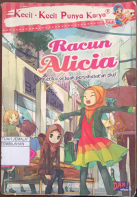 Image of Kecil-Kecil Punya Karya : Racun Alicia