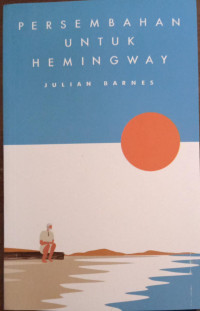 Image of Persembahan Untuk Hemingway