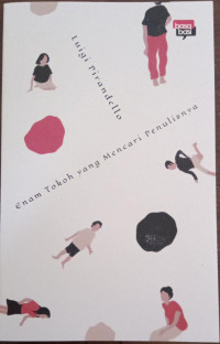 Image of Enam Tokoh yang Mencari Penulisnya