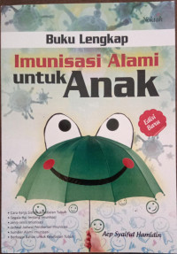 Image of Buku Lengkap Imunisasi Alami Untuk Anak
