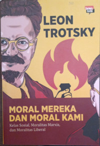Image of Moral Mereka dan Moral Kami : Kelas Sosial, Moralitas Marxis, dan Moralitas Liberal