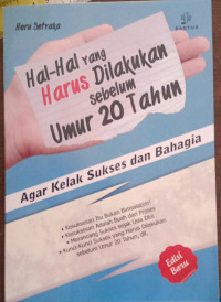 Image of Hal-Hal yang Harus Dilakukan Sebelum Umur 20 Tahun