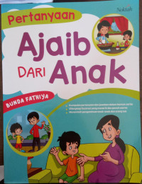 Image of Pertanyaan Ajaib Dari Anak