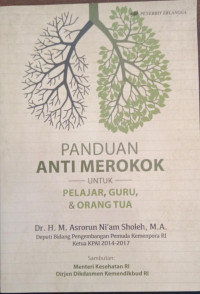 Image of Panduan Anti Merokok Untuk Pelajar, Guru, dan Orang Tua