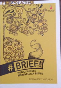 Image of Brief : Kunci Sukses Mengelola Bisnis