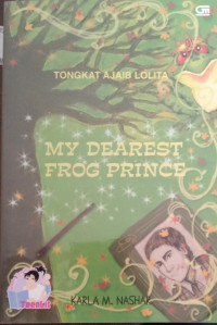 Image of Tongkat Ajaib Lolita : My Dearest Frog Prince