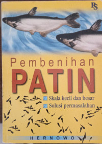 Image of Pembenihan Patin : Skala Kecil dan Besar, Solusi Permasalahan
