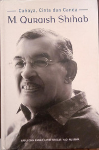Image of Cahaya, Cinta, dan Canda M. Quraish Shihab