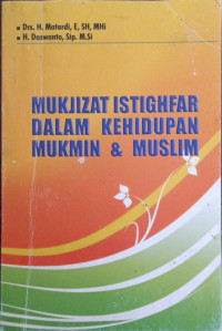 Image of Mukjizat Istighfar Dalam Kehidupan Mukmin & Muslim