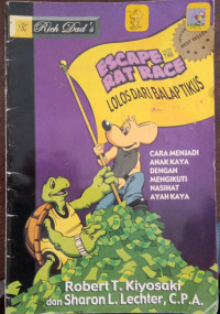 Image of Escape Rat Race : Lolos dari Balap Tikus