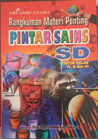 Image of Rangkuman Materi Penting Pintar Sains SD