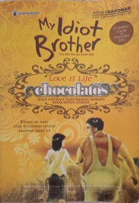 Image of My Idiot Brother : Love and Life Chocolatos