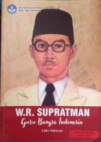 Image of W.R. Supratman Guru Bangsa Indonesia