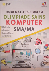 Image of Buku Materi & Simulasi : Olimpiade Sains Komputer SMA/MA