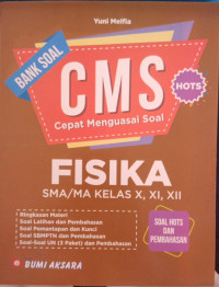 Image of Bank Soal CMS Fisika SMA/MA Kelas X, XI, XII
