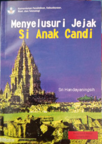 Image of Menyelusuri Jejak Si Anak Candi