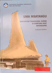 Image of Uma Mbatangu Arsitektur Tradisional Sumba di Kampung Adat Ratenggaro