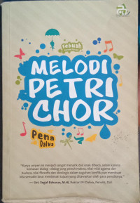 Image of Melodi Petrichor : Antologi Cerpen Pena Dalwa