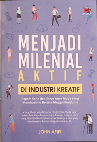Image of Menjadi Milenial Aktif di Industri Kreatif