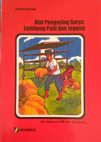 Image of Alat Pengering Surya, Lambung Padi dan Jagung