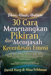 Image of 30 Cara Menenangkan Pikiran dan Mengasah Kecerdasan Emosi