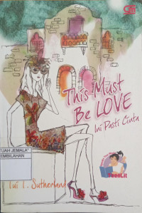 Image of This Must Be Love : Ini Pasti Cinta