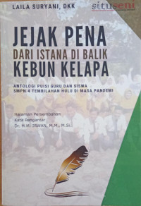 Image of Jejak Pena dari Istana di Balik Kebun Kelapa