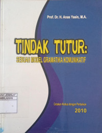 Image of Tindak Tutur : Sebuah Model Gramatika Komunikatif