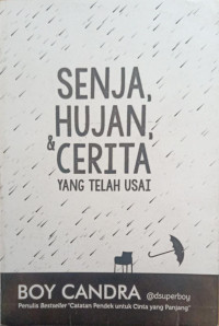 Image of Senja, Hujan, dan Cerita yang Telah usai