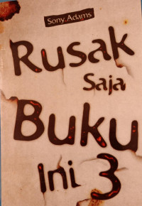 Image of Rusak Saja Buku Ini 3
