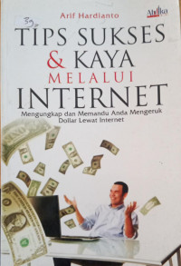 Image of Tips Sukses & Kaya Melalui Internet