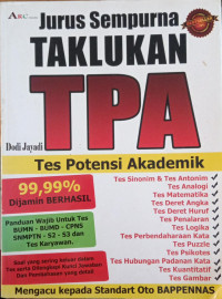 Image of Jurus Sempurna Taklukan TPA : Tes Potensi Akademik