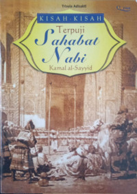 Image of Kisah-Kisah Terpuji Sahabat Nabi Kamal al- Sayyid
