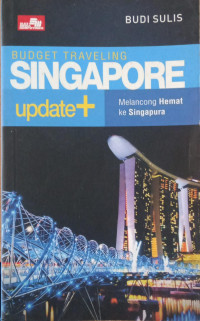 Image of Budget Traveling Singapore Uodate Plus