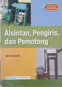 Image of Alsintan, Pengiris, dan Pemotong