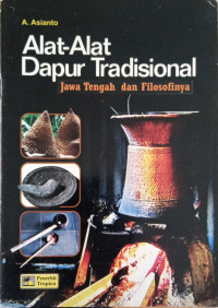Image of Alat-Alat Dapur Tradisional Jawa Tengah dan Filosofonya