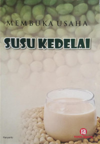 Image of Membuka Usaha Susu Kedelai