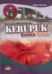 Image of Kreasi Membuat Kerupuk Aneka Rasa