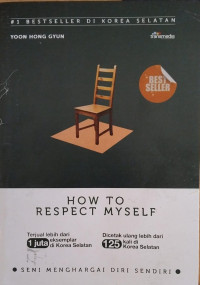 Image of How To Respect Myself