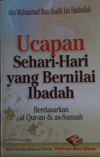 Image of Ucapan Sehari-hari yang Bernilai Ibadah